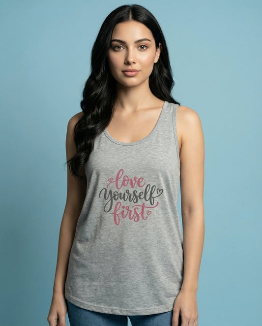 Women's Love Yourself First Tank Top | Premium Cotton Graphic Tank